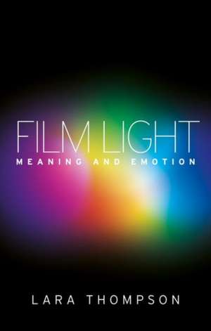 FILM LIGHT de Lara Thompson