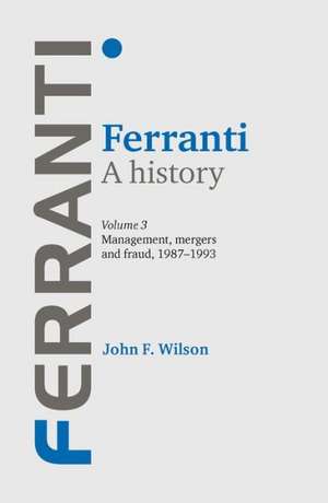 Ferranti. A history de John F. Wilson