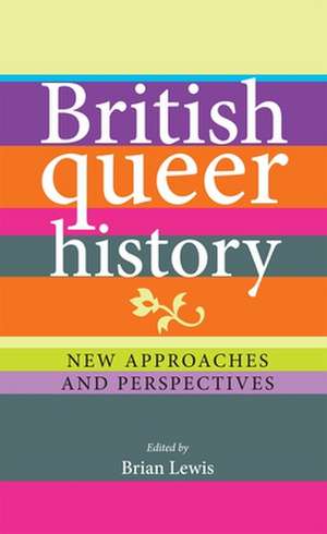 British queer history de Brian Lewis
