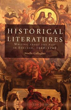 Historical Literatures de Noelle Gallagher