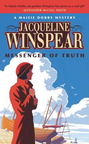 Messenger of Truth de Jacqueline Winspear