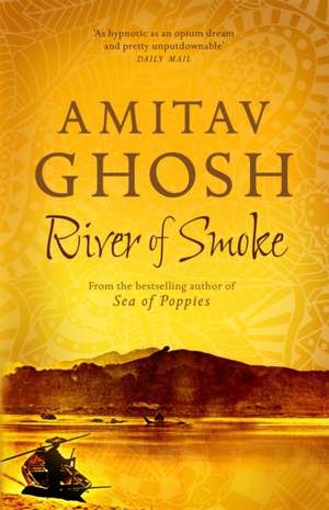 River of Smoke de Amitav Ghosh