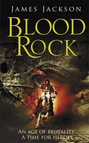 Blood Rock de James Jackson