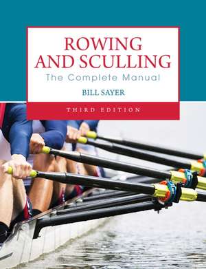 Sayer, B: Rowing and Sculling
