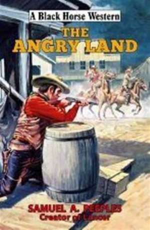 Angry Land de Samuel A. Peeples