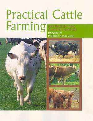 Practical Cattle Farming de Alastair Hayton