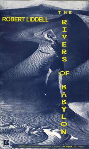 The Rivers of Babylon de Robert Liddell