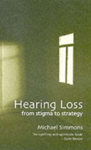 Hearing Loss de Michael Simmons