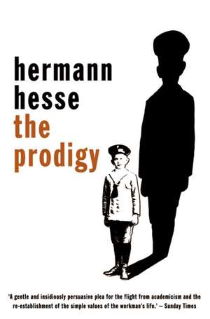 The Prodigy de Hermann Hesse