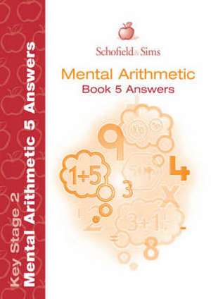 Mental Arithmetic 5 Answers de J. W. Adams