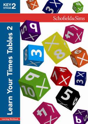 Learn Your Times Tables de Hilary Koll