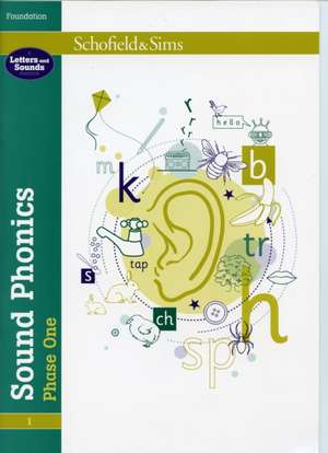 Sound Phonics Phase One: EYFS, Ages 3+ de Schofield & Sims