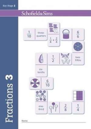 Fractions, Decimals and Percentages Book 3 (Year 3, Ages 7-8) de Schofield & Sims