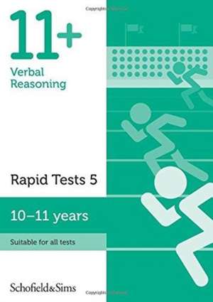 11+ Verbal Reasoning Rapid Tests Book 5: Year 6, Ages 10-11 de Schofield & Sims