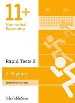 11+ Non-verbal Reasoning Rapid Tests Book 2: Year 3, Ages 7-8 de Schofield & Sims