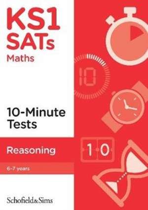 KS1 SATs Reasoning 10-Minute Tests de Belle Cottingham