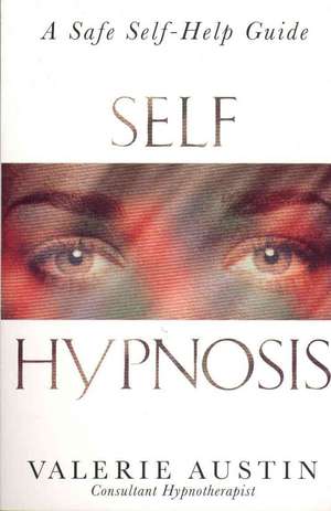 Self Hypnosis de Valerie Austin