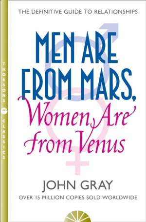 Men are from Mars, Women are from Venus de John Gray