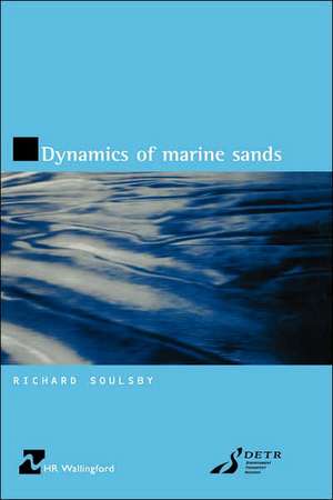 Dynamics of Marine Sands de R Soulsby