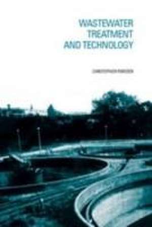 Wastewater Treatment and Technology de C Forster