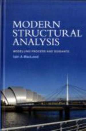 Modern Structural Analysis de Iain A. MacLeod