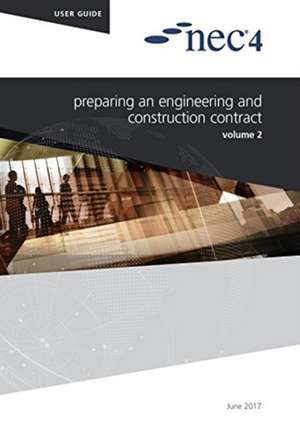 NEC4: Preparing an Engineering and Construction Contract de Nec Nec