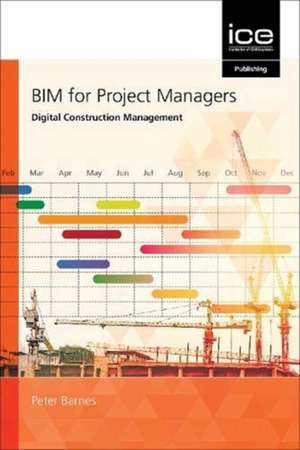 BIM for Project Managers de Peter Barnes