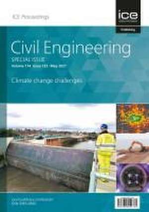 Climate Change Challenges – Civil Engineering Special Issue de S Fullalove