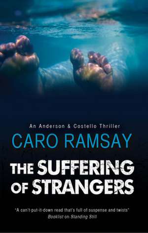 The Suffering of Strangers de Caro Ramsay