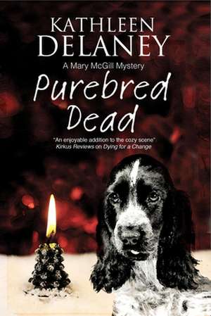 Purebred Dead de Kathleen Delaney