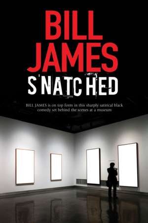 Snatched de Bill James