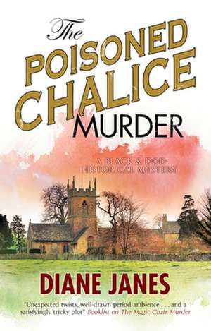 Janes, D: The Poisoned Chalice Murder de Diane Janes