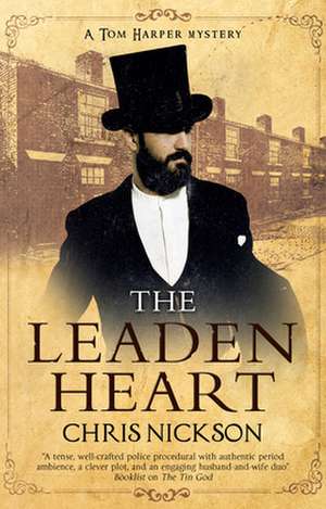 The Leaden Heart de Chris Nickson