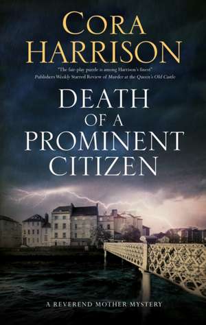 Death of a Prominent Citizen de Cora Harrison