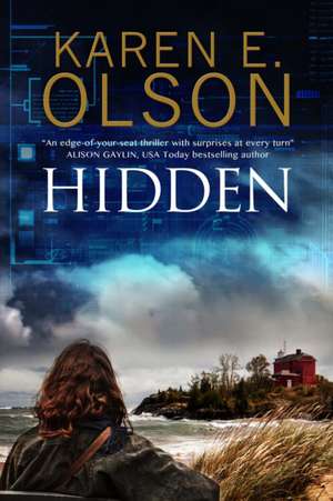 Hidden de Karen E. Olson