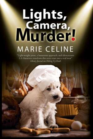 Lights, Camera, Murder! de Marie Celine