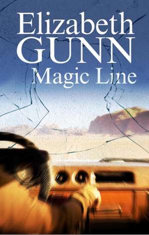 Magic Line de Elizabeth Gunn