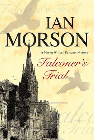 Falconer's Trial de Ian Morson