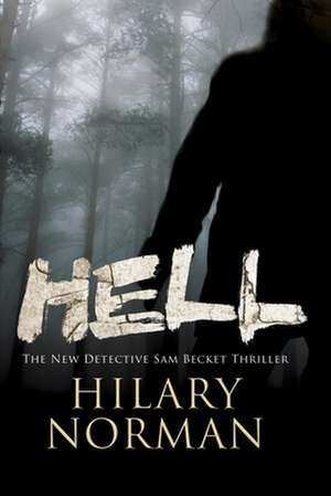 Hell de Hilary Norman