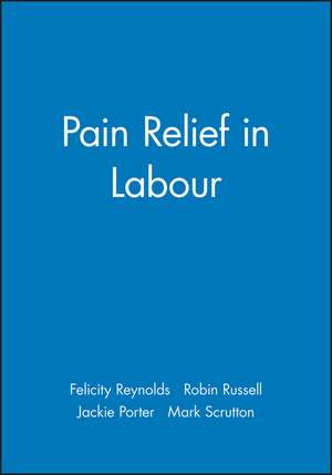 Pain Relief in Labour de Russell