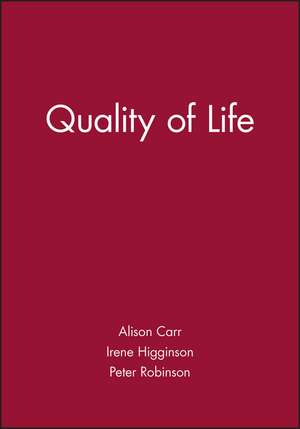 Quality of Life de Higginson