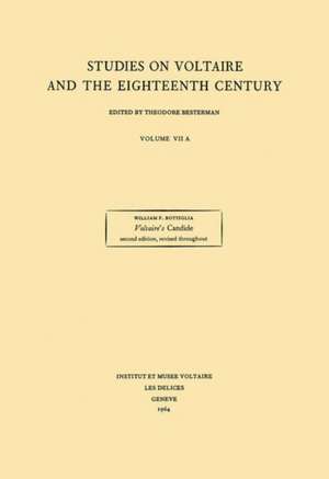 Voltaire`s `Candide`: Analysis of a classic – second edition, revised throughout de William F. Bottiglia