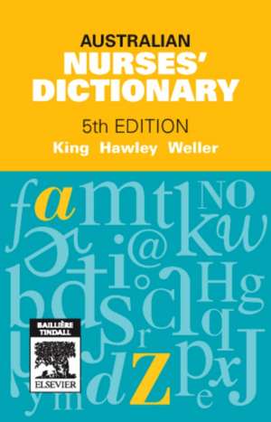 Australian Nurses' Dictionary de Jennie King