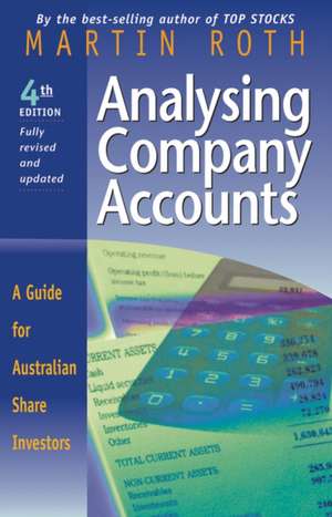 Analysing Company Accounts de Martin Roth