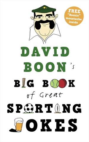 David Boons Big Book of Great Sporting de David Boon