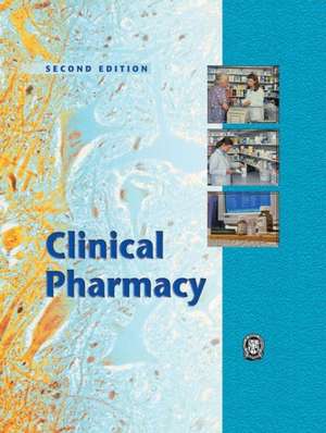 Clinical Pharmacy (2nd Edition) de NA Hughes