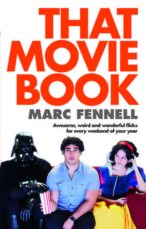 That Movie Book de Marc Fennell