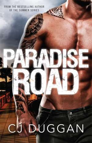 Paradise Road de Cj Duggan