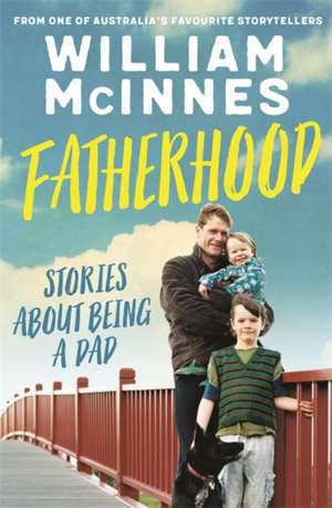 McInnes, W: Fatherhood de William McInnes