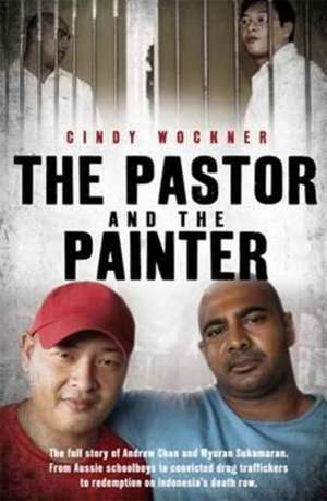 The Pastor and the Painter de Cindy Wockner